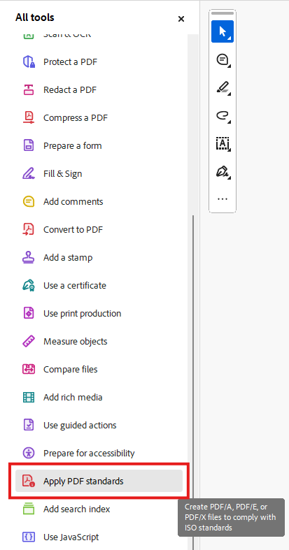 Acrobat: All tools > Apply PDF standards